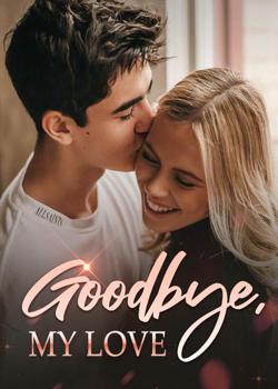 Goodbye, My Love
