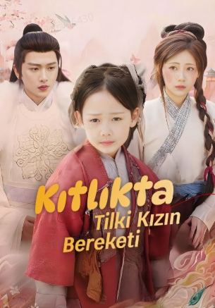 Kıtlıkta Tilki Kızın Bereketi