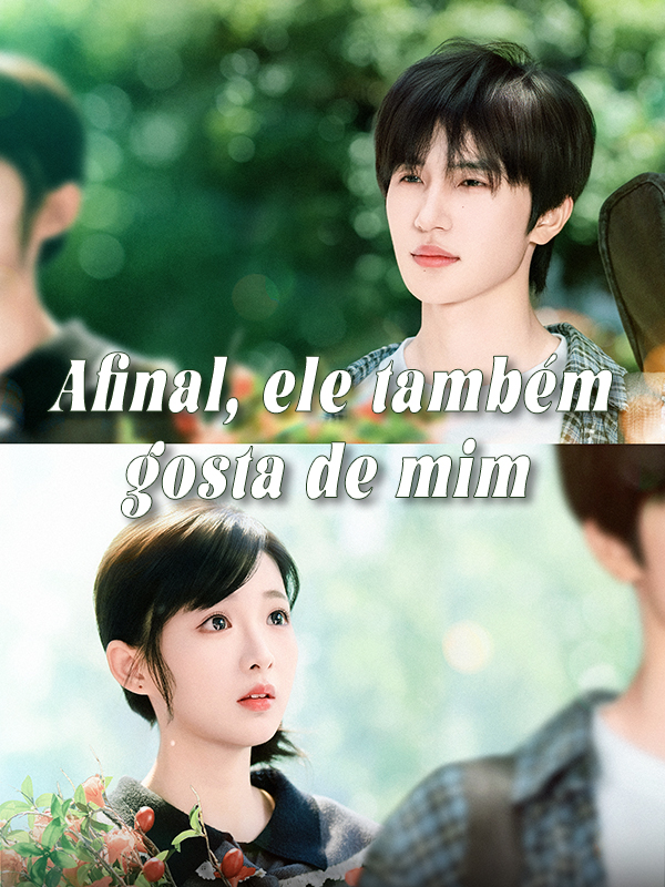 Afinal, ele também gosta de mim
