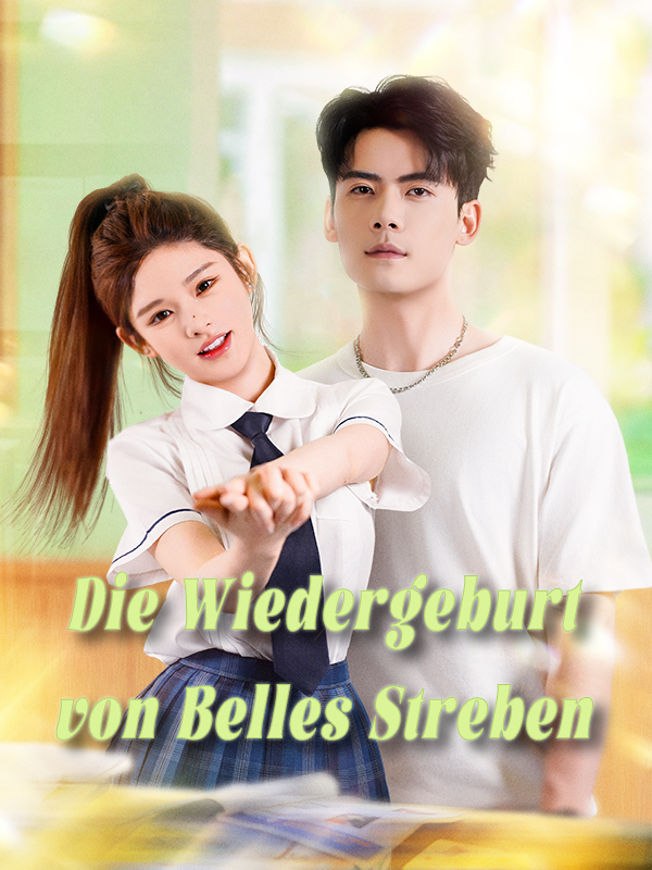 Die Wiedergeburt von Belles Streben