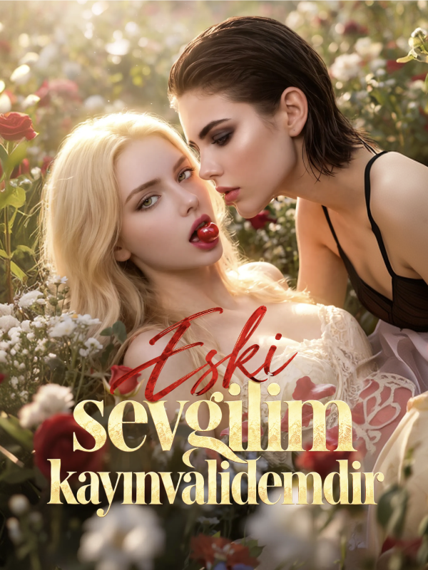 Eski sevgilim kayınvalidemdir
