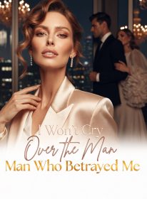 I Won't Cry Over the Man Who Betrayed Me
