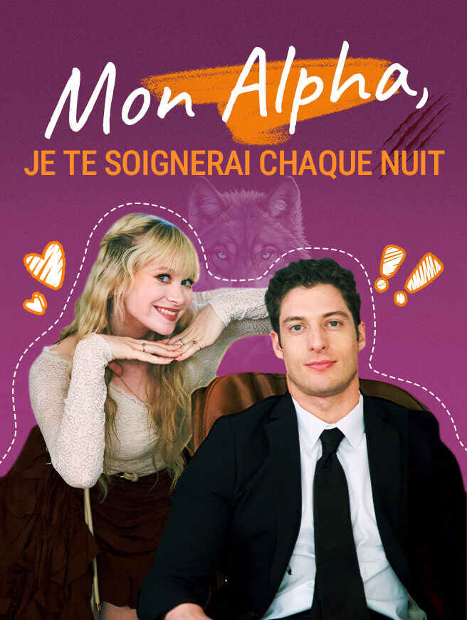 Mon Alpha, je te soignerai chaque nuit