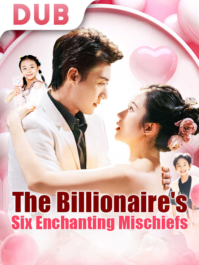The Billionaire's Six Enchanting Mischiefs