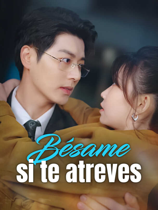 Bésame si te atreves