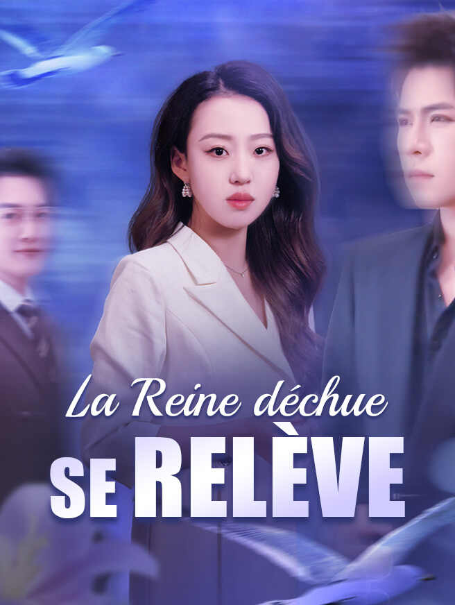 La Reine déchue se relève