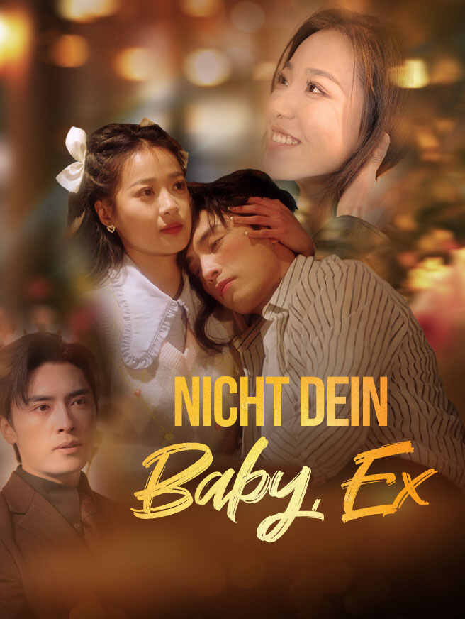 Nicht dein Baby, Ex