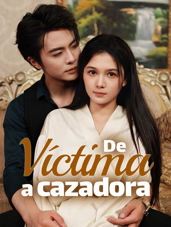 De víctima a cazadora
