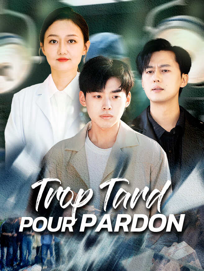 Trop Tard pour Pardon