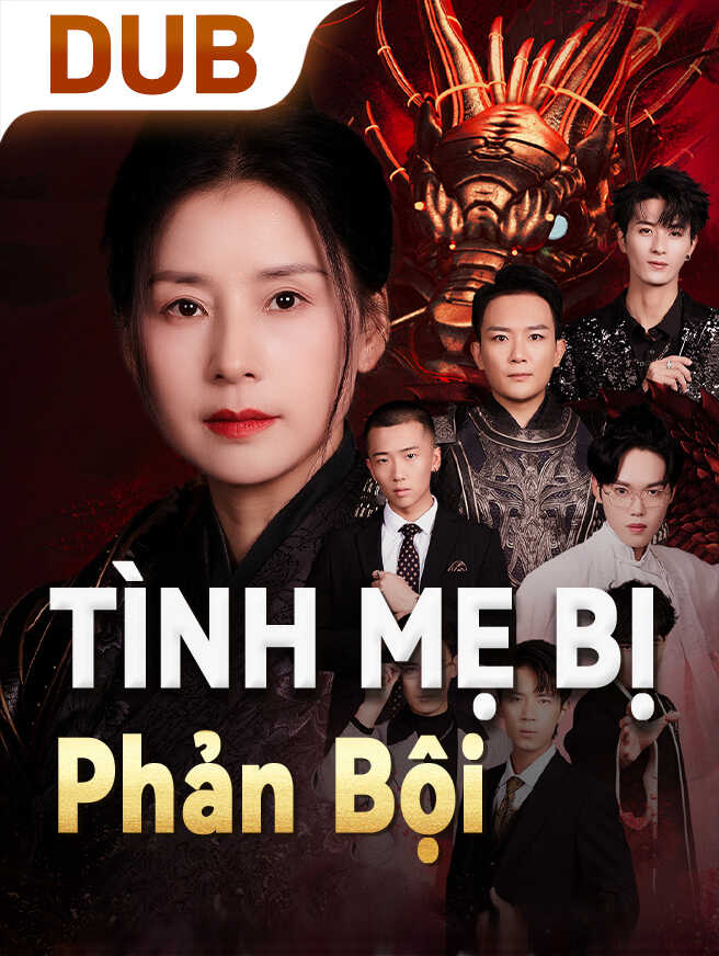 Tình Mẹ Bị Phản Bội
