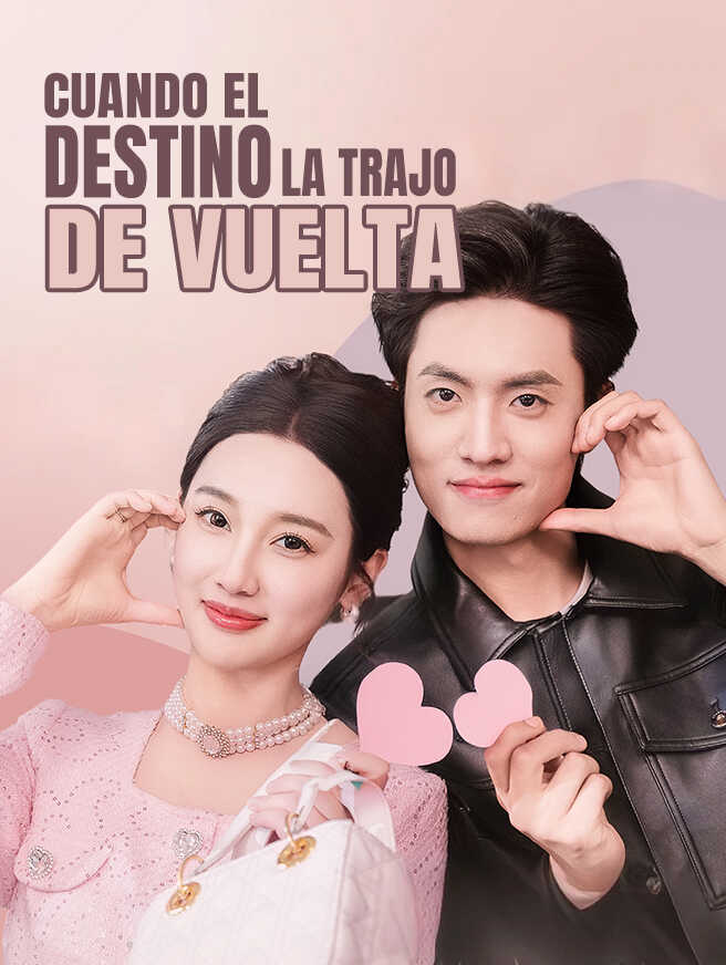 Cuando el destino la trajo de vuelta