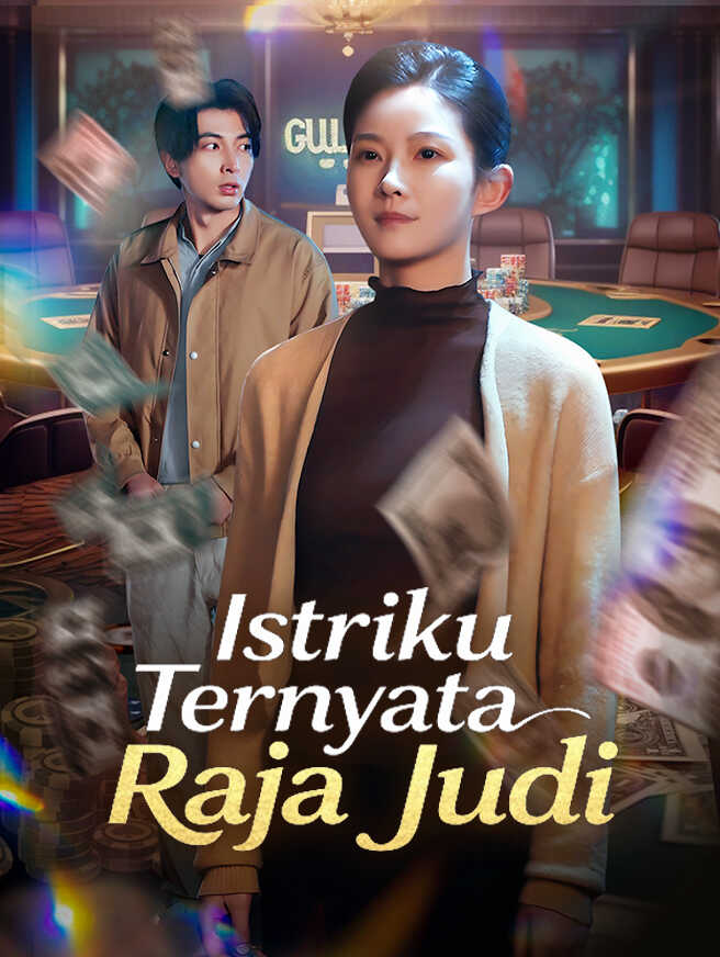 Istriku Ternyata Raja Judi