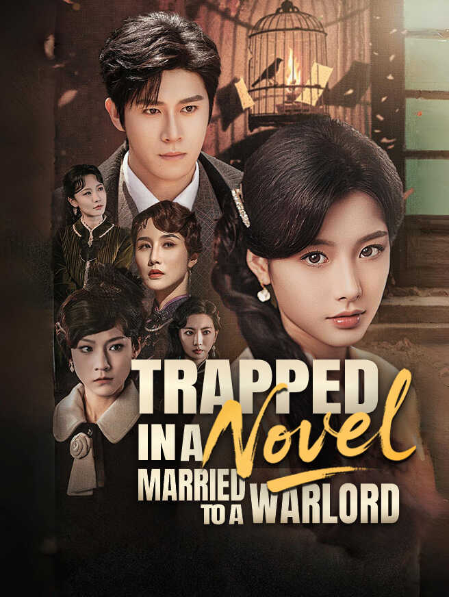 Trapped in a Novel, Married to a Warlord
