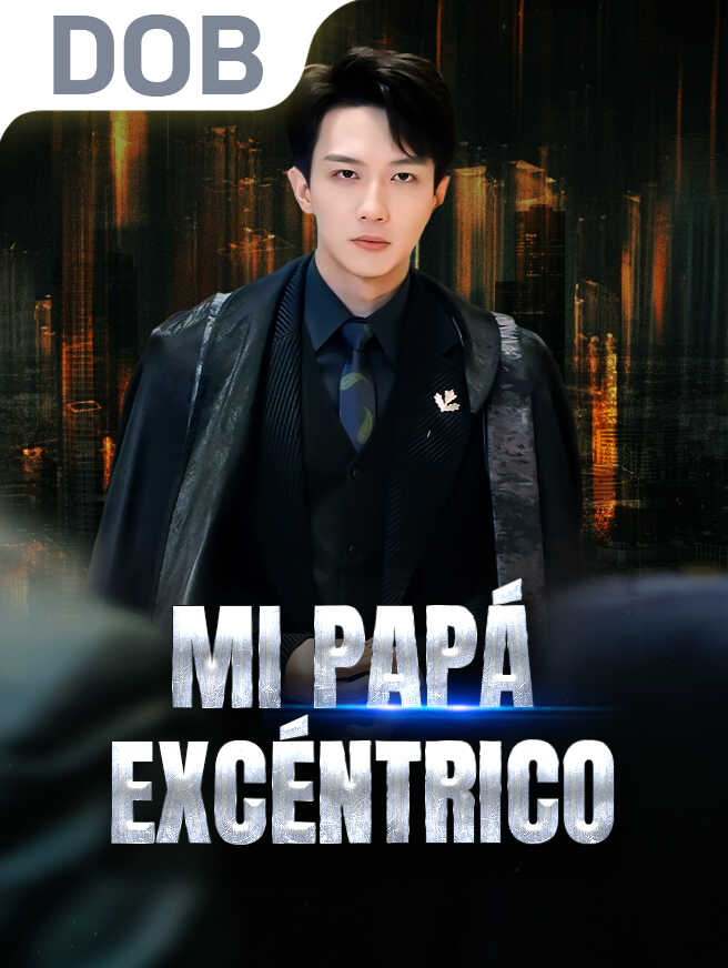 Mi Papá Excéntrico