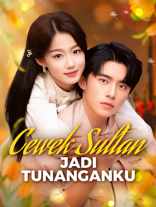 Cewek Sultan Jadi Tunanganku