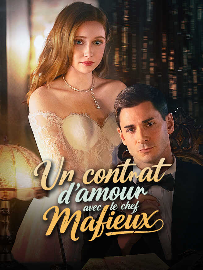 Un contrat d'amour avec le chef mafieux