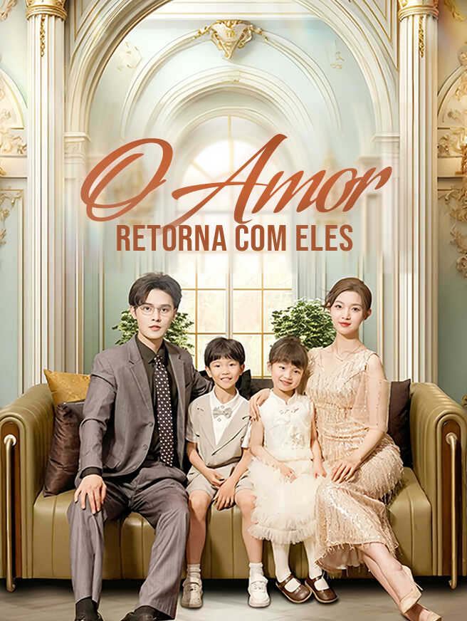 O Amor Retorna com Eles