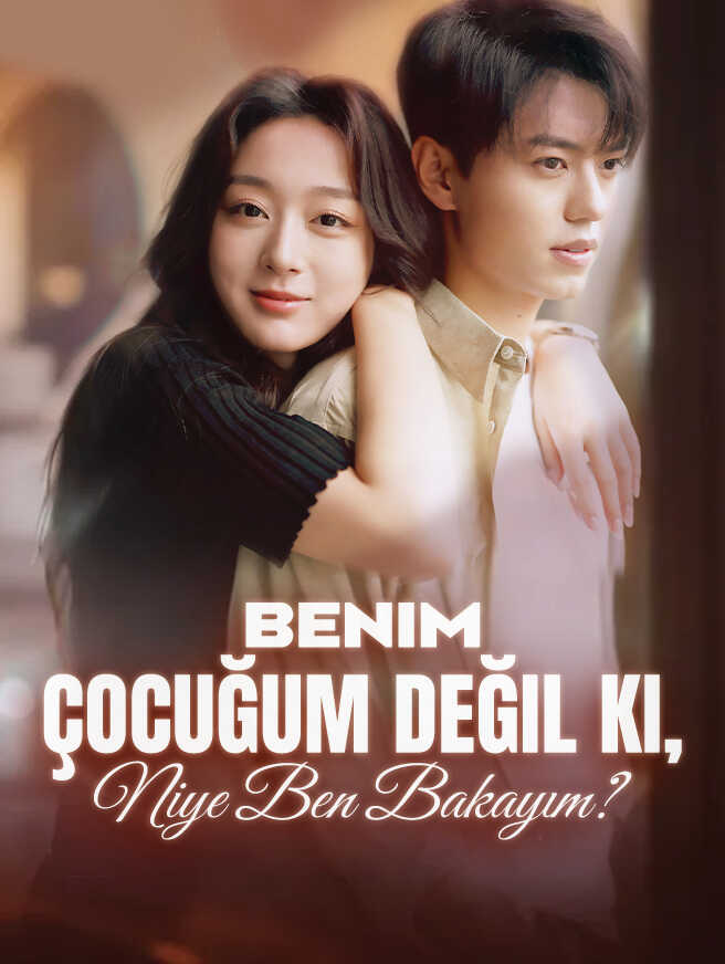 Benim Çocuğum Değil ki, Niye Ben Bakayım?