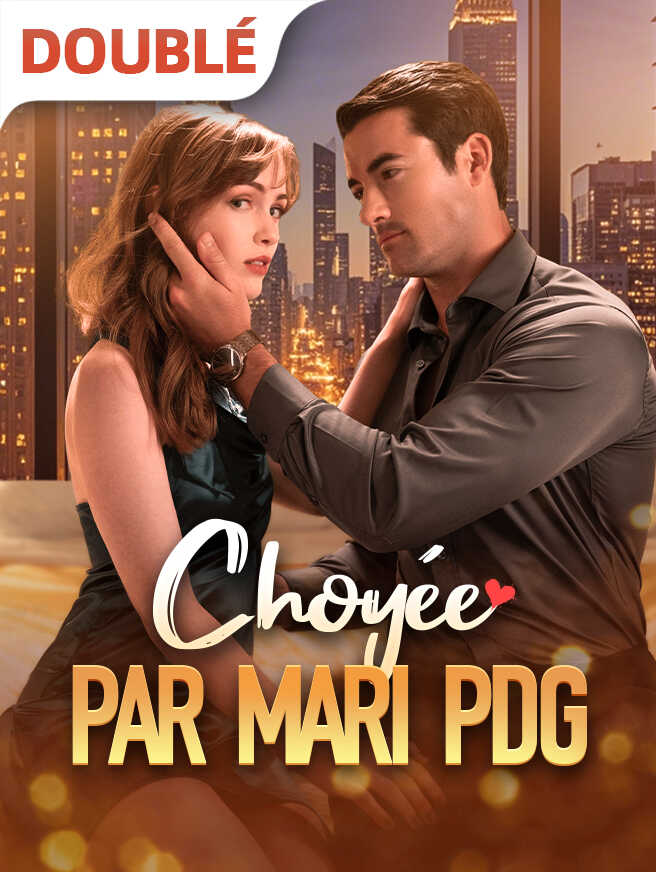Choyée par mari PDG