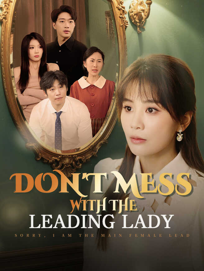Don't Mess with the Leading Lady