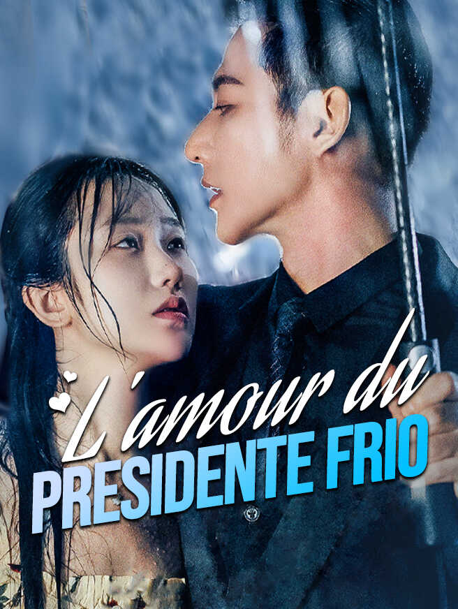 L'amour du Président Froid