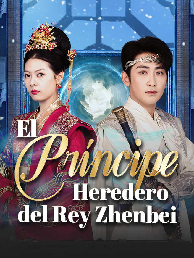 El Príncipe Heredero del Rey Zhenbei