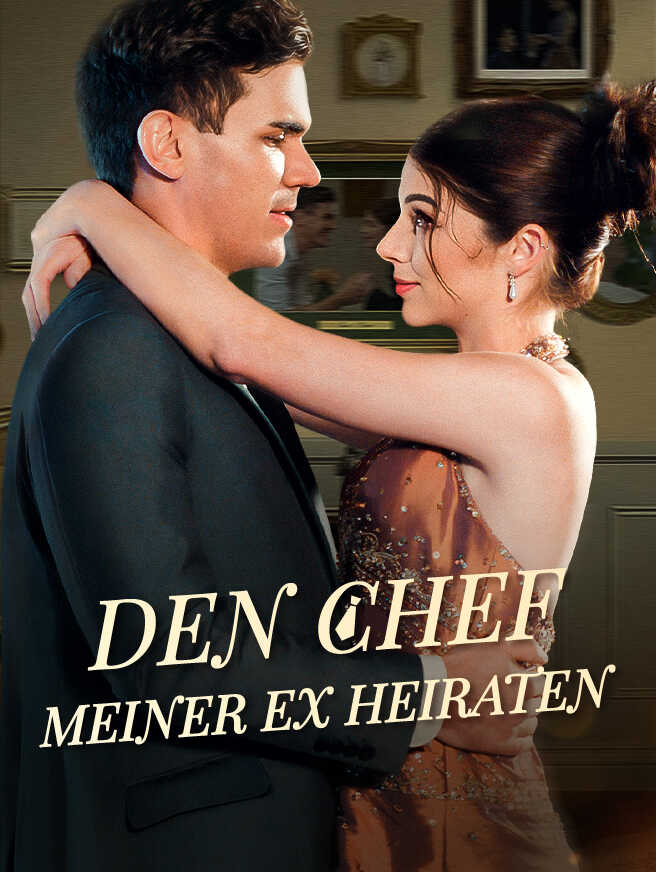 Den Chef meiner Ex heiraten
