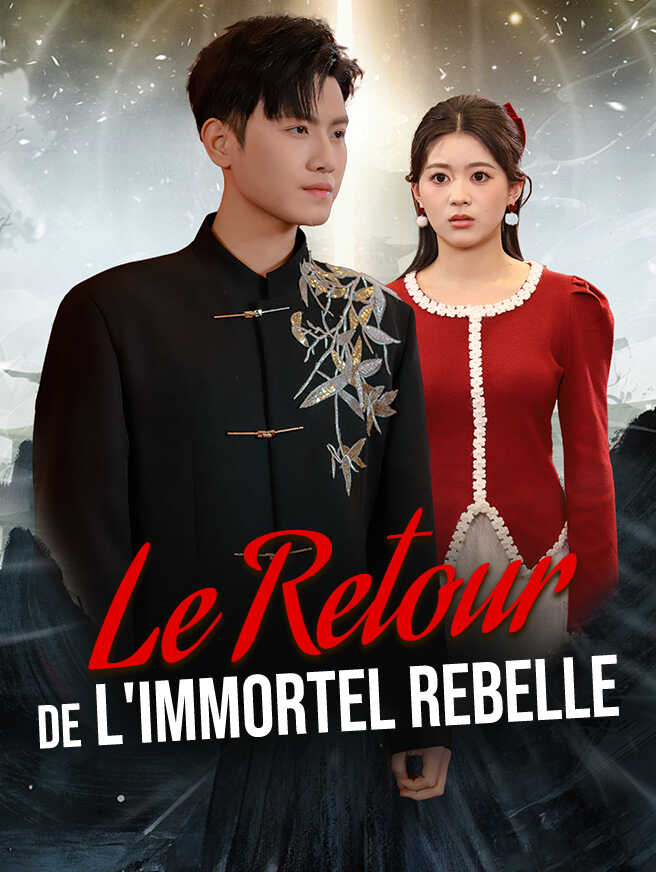 Le Retour de l'Immortel Rebelle