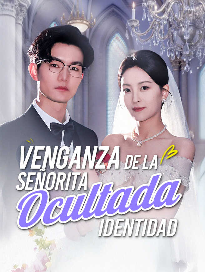 Venganza de la Señorita Ocultada Identidad