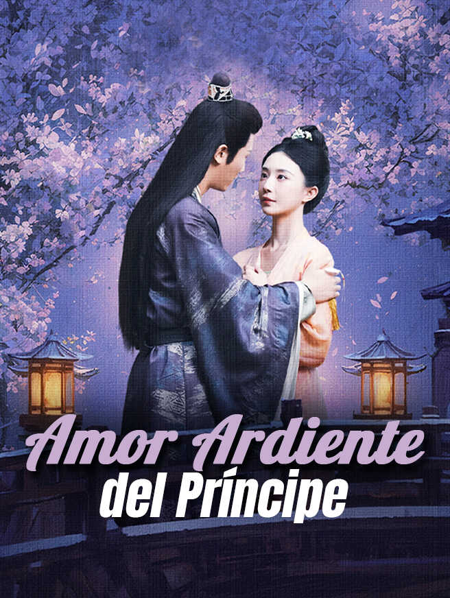 Amor Ardiente del Príncipe