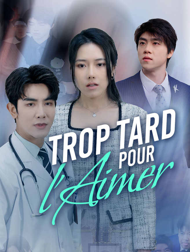 Trop Tard pour l'Aimer