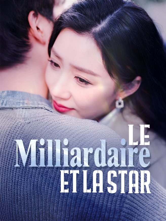 Le Milliardaire et la Star