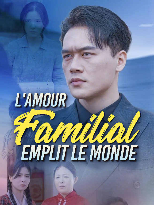 L'amour Familial emplit le Monde
