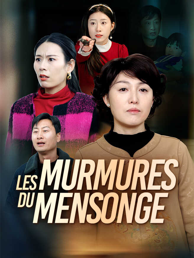 Les Murmures du Mensonge