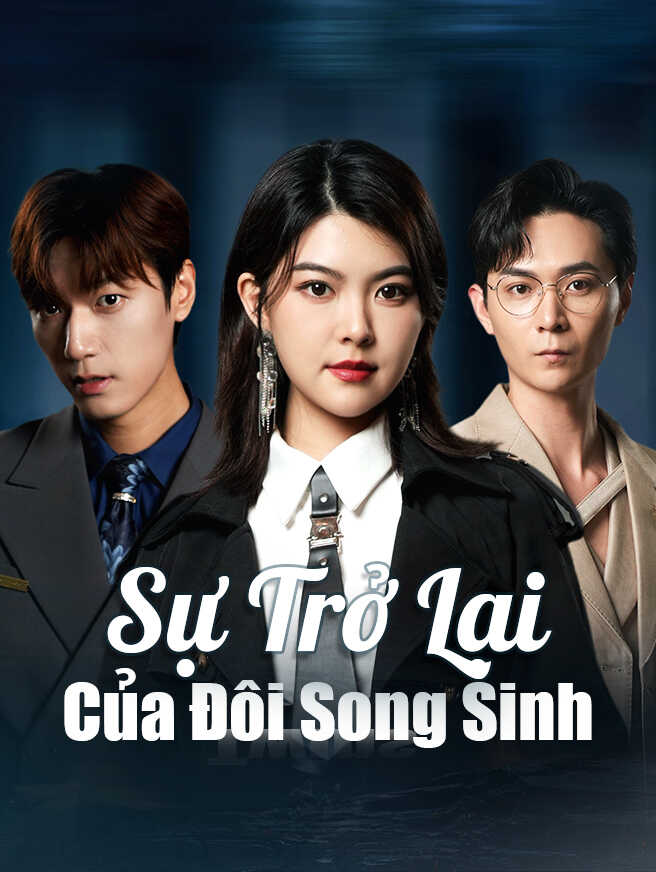 Sự Trở Lại Của Đôi Song Sinh