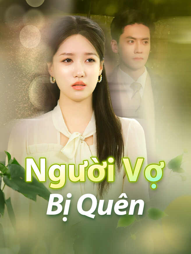Người Vợ Bị Quên