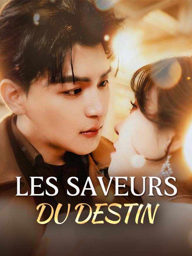 Les Saveurs du Destin
