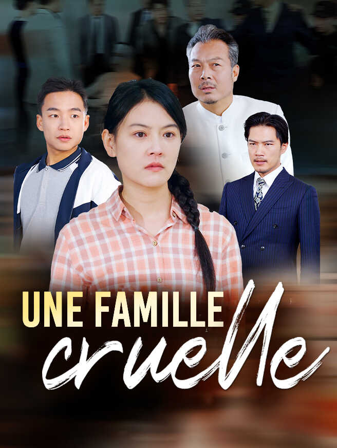 Une famille cruelle