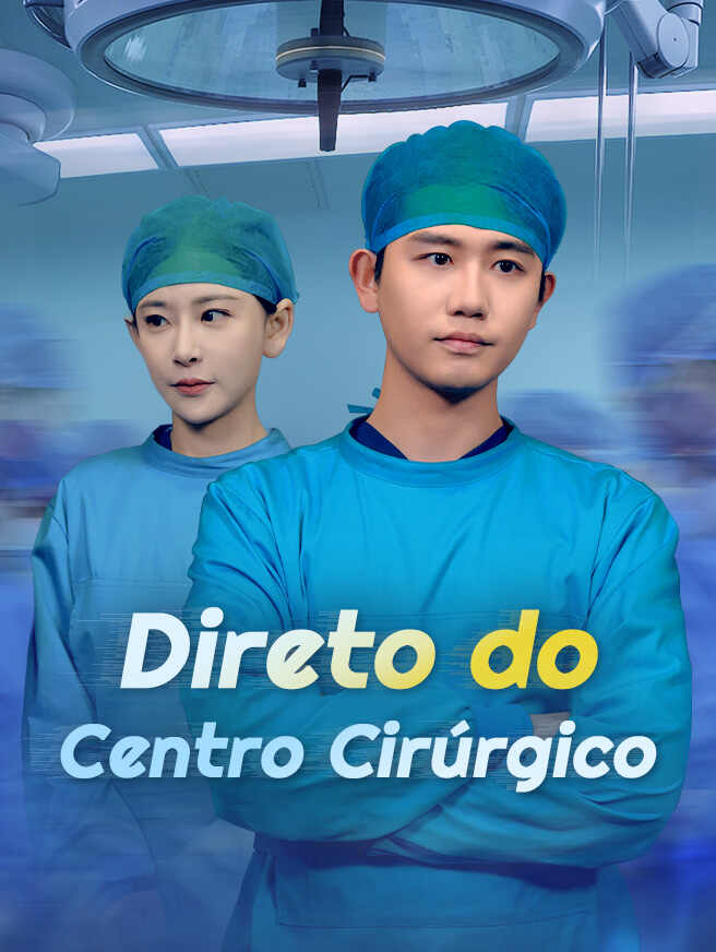 Direto do Centro Cirúrgico