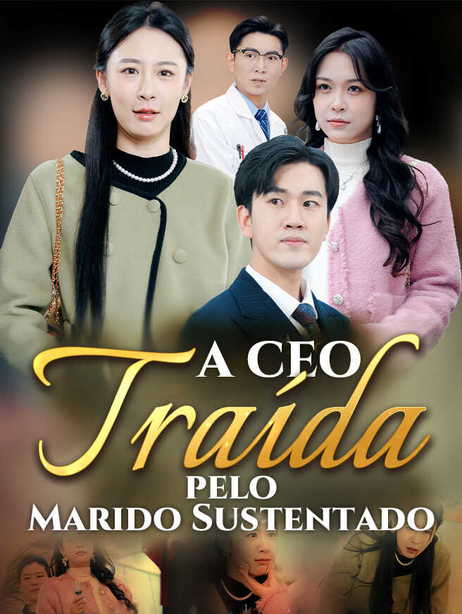 A CEO Traída pelo Marido Sustentado