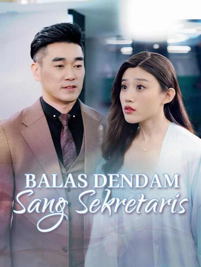 Balas Dendam Sang Sekretaris