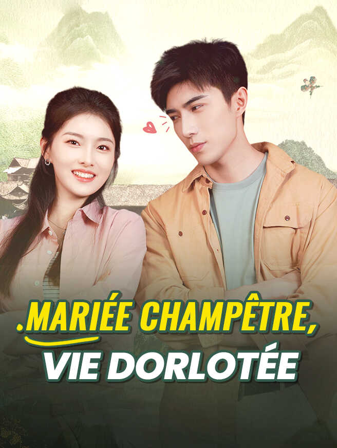 Mariée Champêtre, Vie Dorlotée