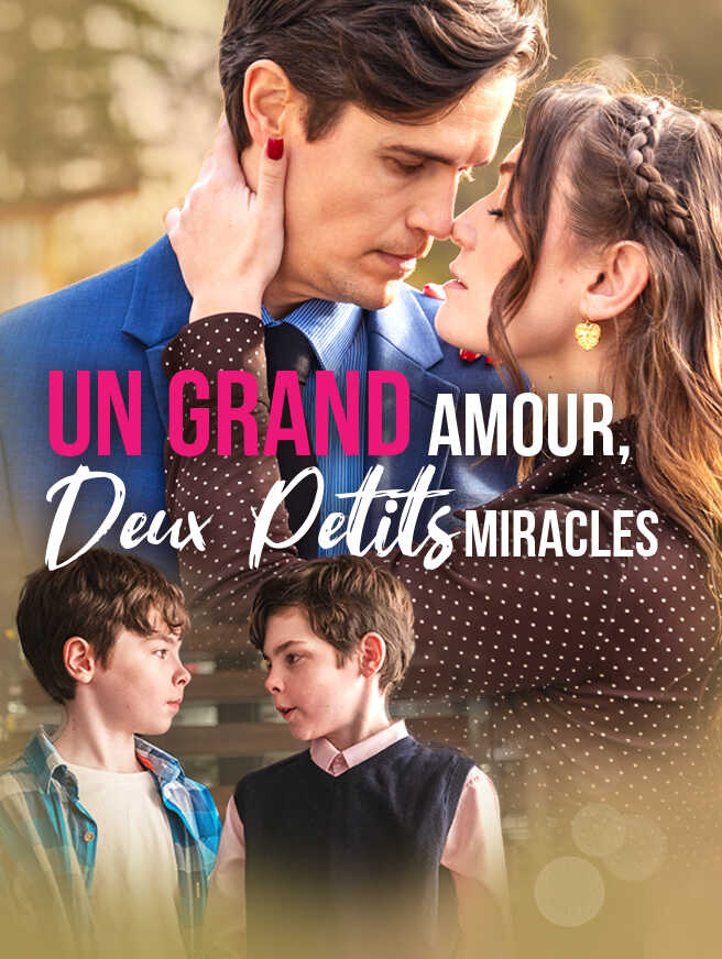 Un Grand Amour, Deux Petits Miracles