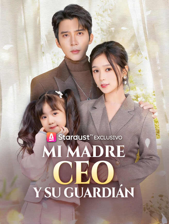 Mi Madre CEO y su Guardián