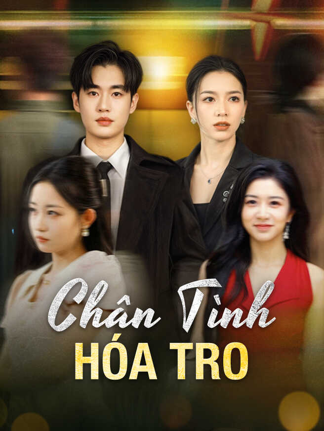Chân Tình Hóa Tro