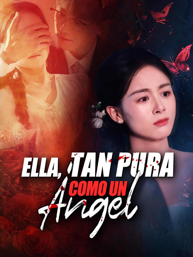 Ella, Tan Pura Como un Ángel