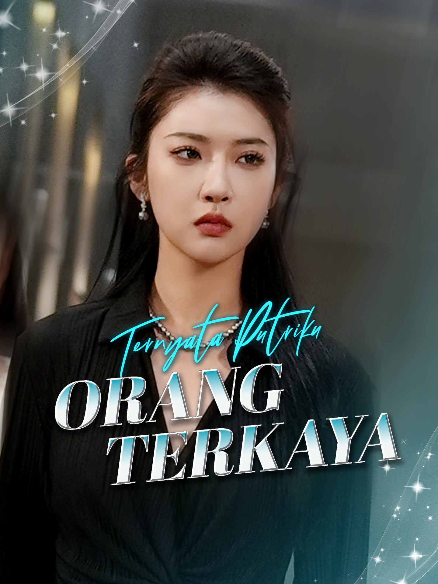 Ternyata Putriku Orang Terkaya