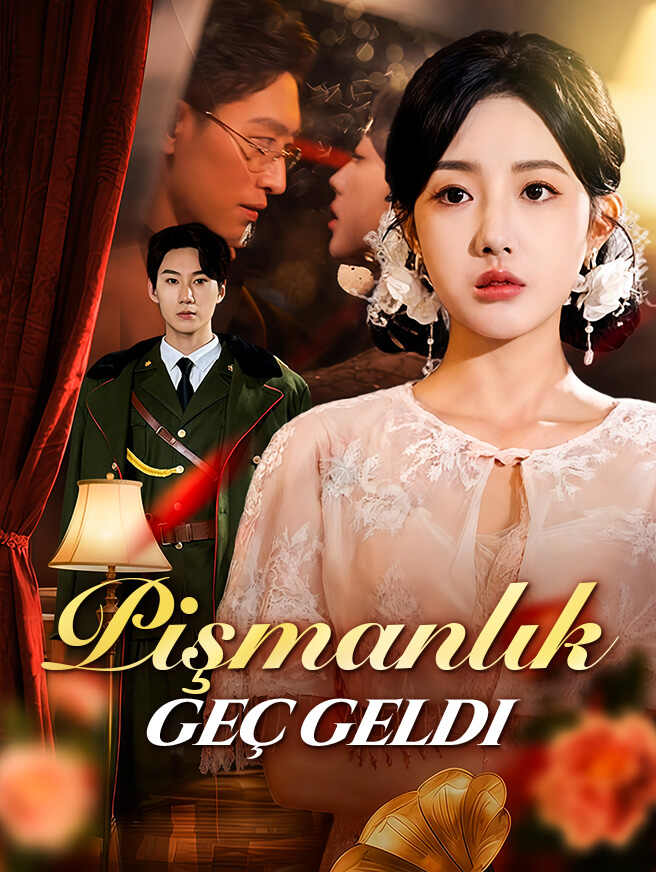 Pişmanlık Geç Geldi