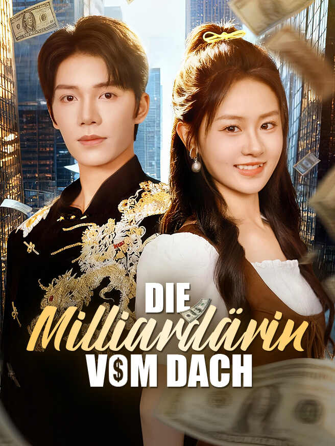 Die Milliardärin vom Dach