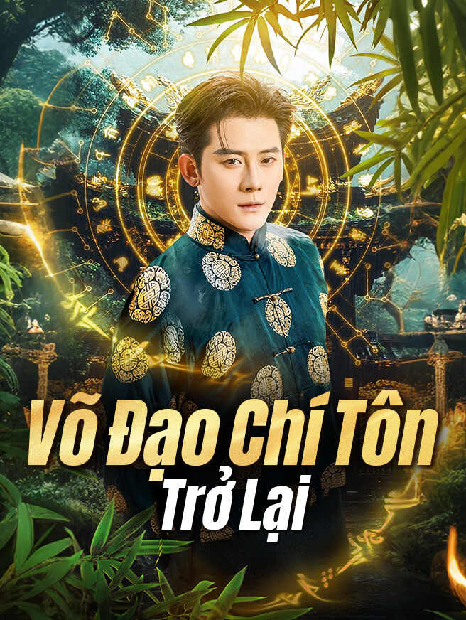 Võ Đạo Chí Tôn Trở Lại